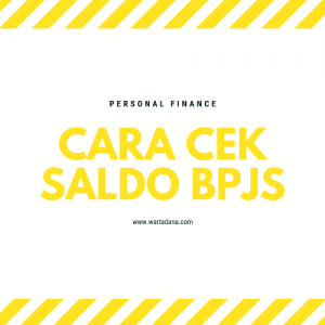 CARA CEK SALDO BPJS ONLINE Step by Step (Mudah Banget!)